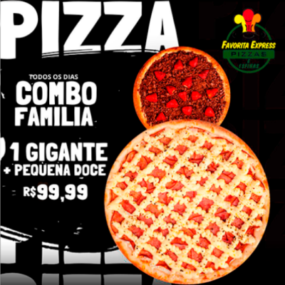1 Pizza Gigante + Pequena Doce